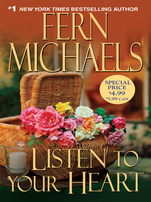 Title details for Listen to Your Heart by Fern Michaels - Wait list
